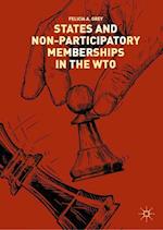 States and Non-Participatory Memberships in the WTO