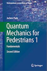 Quantum Mechanics for Pedestrians 1
