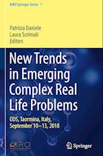New Trends in Emerging Complex Real Life Problems