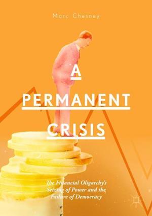 A Permanent Crisis