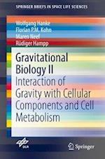 Gravitational Biology II