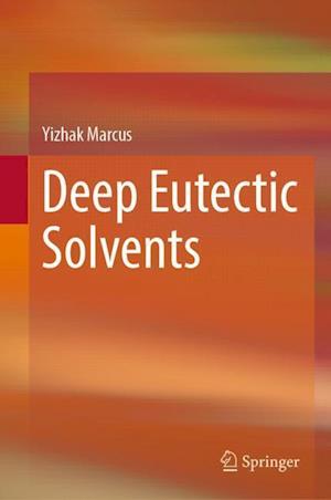 Deep Eutectic Solvents