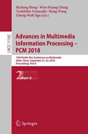 Advances in Multimedia Information Processing - PCM 2018