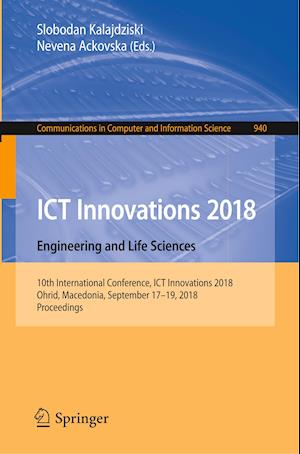 ICT Innovations 2018. Engineering and Life Sciences