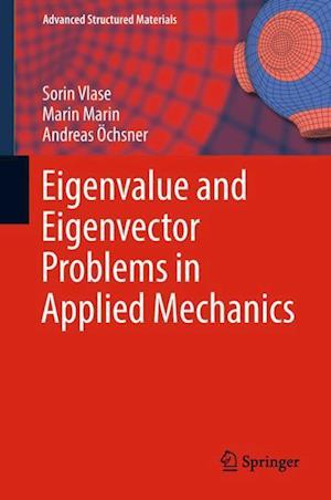 Eigenvalue and Eigenvector Problems in Applied Mechanics