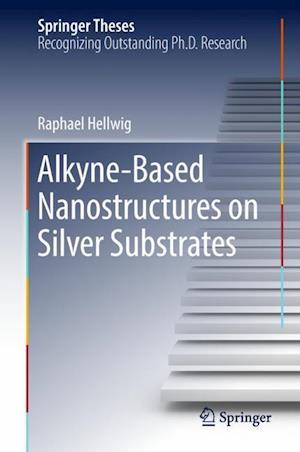 Alkyne-Based Nanostructures on Silver Substrates