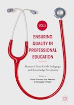 Ensuring Quality in Professional Education Volume I