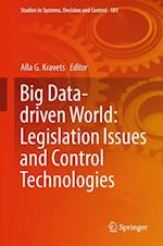 Big Data-driven World: Legislation Issues and Control Technologies