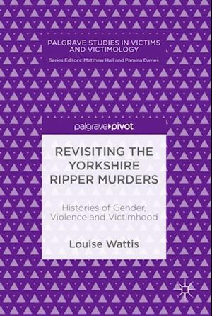 Revisiting the Yorkshire Ripper Murders