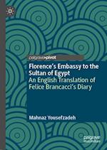 Florence's Embassy to the Sultan of Egypt