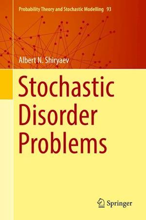 Stochastic Disorder Problems