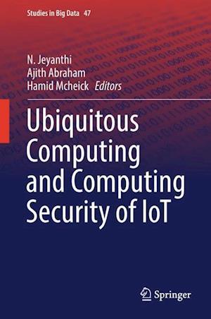 Ubiquitous Computing and Computing Security of IoT