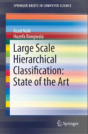 Large Scale Hierarchical Classification: State of the Art