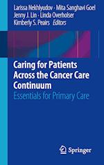 Caring for Patients Across the Cancer Care Continuum