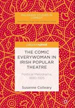 The Comic Everywoman in Irish Popular Theatre