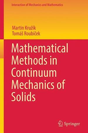 Mathematical Methods in Continuum Mechanics of Solids