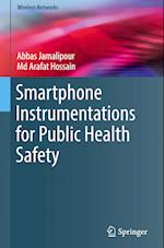 Smartphone Instrumentations for Public Health Safety