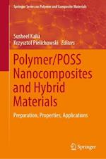 Polymer/POSS Nanocomposites and Hybrid Materials