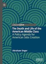 The Death and Life of the American Middle Class