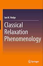 Classical Relaxation Phenomenology