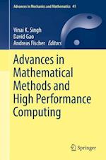 Advances in Mathematical Methods and High Performance Computing
