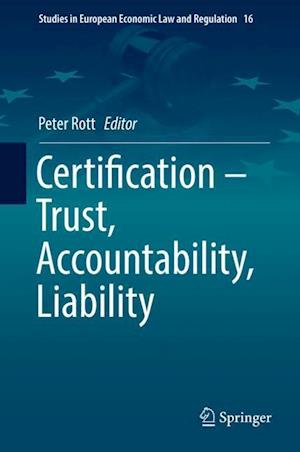 Certification – Trust, Accountability, Liability