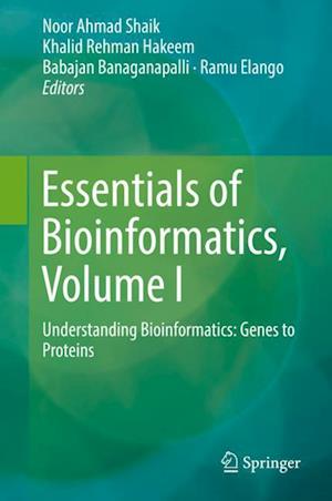 Essentials of Bioinformatics, Volume I