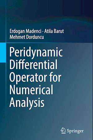 Peridynamic Differential Operator for Numerical Analysis