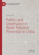 Politics and Governance in Water Pollution Prevention in China