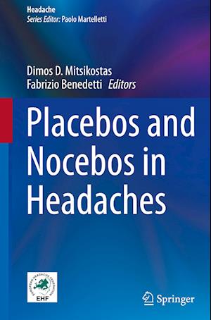 Placebos and Nocebos in Headaches