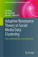 Adaptive Resonance Theory in Social Media Data Clustering