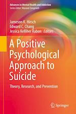 A Positive Psychological Approach to Suicide
