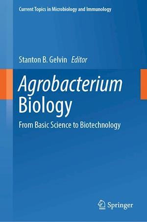 Agrobacterium Biology