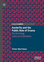 Austerity and the Public Role of Drama