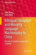 Bilingual Education and Minority Language Maintenance in China