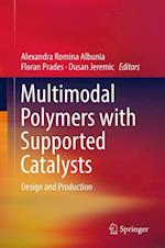 Multimodal Polymers with Supported Catalysts