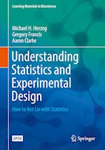 Understanding Statistics and Experimental Design
