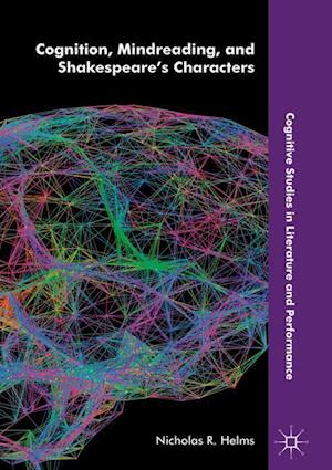 Cognition, Mindreading, and Shakespeare's Characters