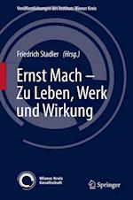 Ernst Mach – Zu Leben, Werk und Wirkung
