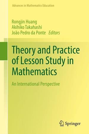 Theory and Practice of Lesson Study in Mathematics