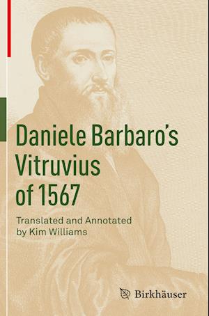 Daniele Barbaro’s Vitruvius of 1567