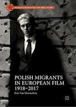 Polish Migrants in European Film 1918–2017