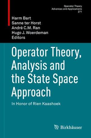 Operator Theory, Analysis and the State Space Approach