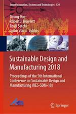 Sustainable Design and Manufacturing 2018