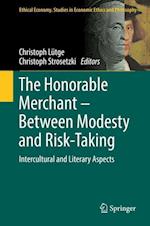 The Honorable Merchant – Between Modesty and Risk-Taking