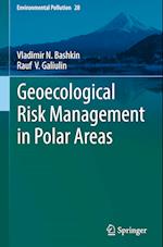 Geoecological Risk Management in Polar Areas