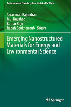 Emerging Nanostructured Materials for Energy and Environmental Science