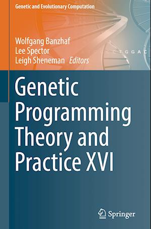 Genetic Programming Theory and Practice XVI