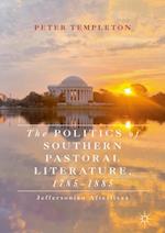 The Politics of Southern Pastoral Literature, 1785–1885