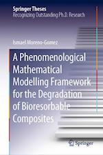 A Phenomenological Mathematical Modelling Framework for the Degradation of Bioresorbable Composites